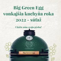 Big Green Egg vonkajšia kuchyňa roka 2022 - súťaž